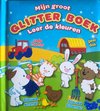 Mijn groot glitter boek - Leer de kleuren