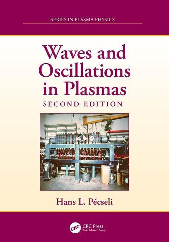 Series in Plasma Physics - Waves and Oscillations in Plasmas - cover