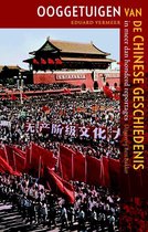 Ooggetuigen Van De Chinese Geschiedenis