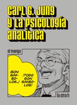 La otra h - Carl G. Jung y la psicología analítica