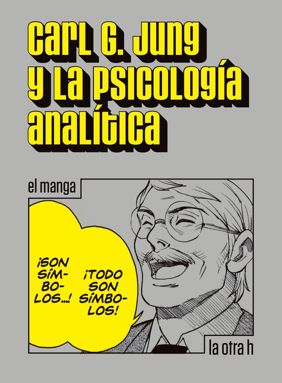 La otra h - Carl G. Jung y la psicología analítica - cover