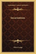 Incarnations