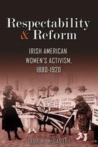 Irish Studies- Respectability and Reform