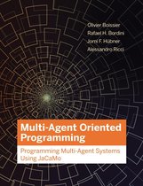 Intelligent Robotics and Autonomous Agents series - Multi-Agent Oriented Programming