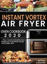 Instant Vortex Air Fryer Oven Cookbook 2020