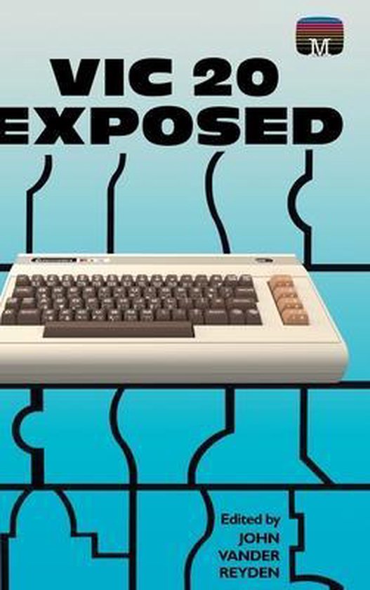 Retro Reproductions- VIC 20 Exposed - cover