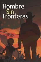 Hombre Sin Fronteras