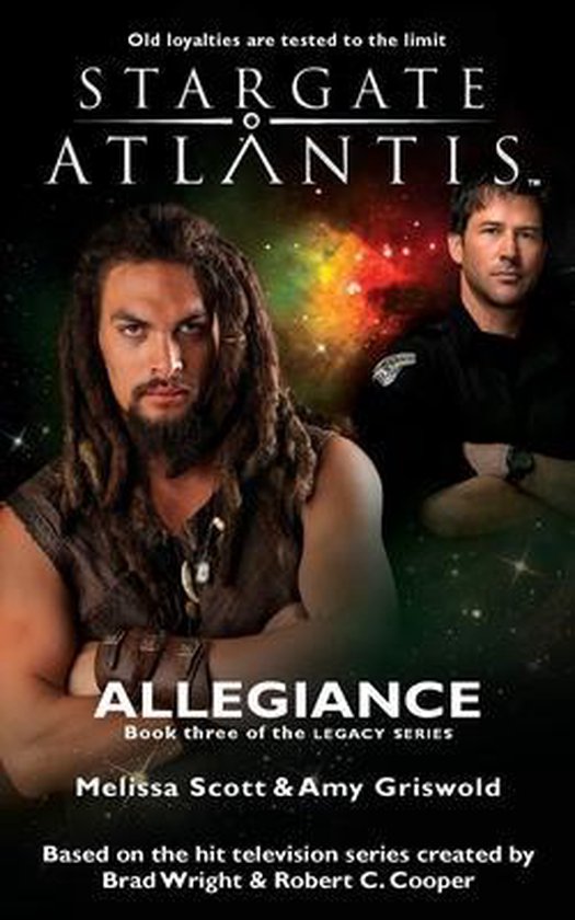 Sga- STARGATE ATLANTIS Allegiance (Legacy book 3) - cover
