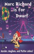 D is for Dwarf