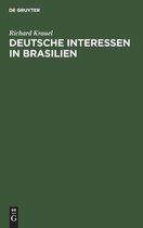 Deutsche Interessen in Brasilien