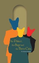 The Palace, the Sage and the Three Cats