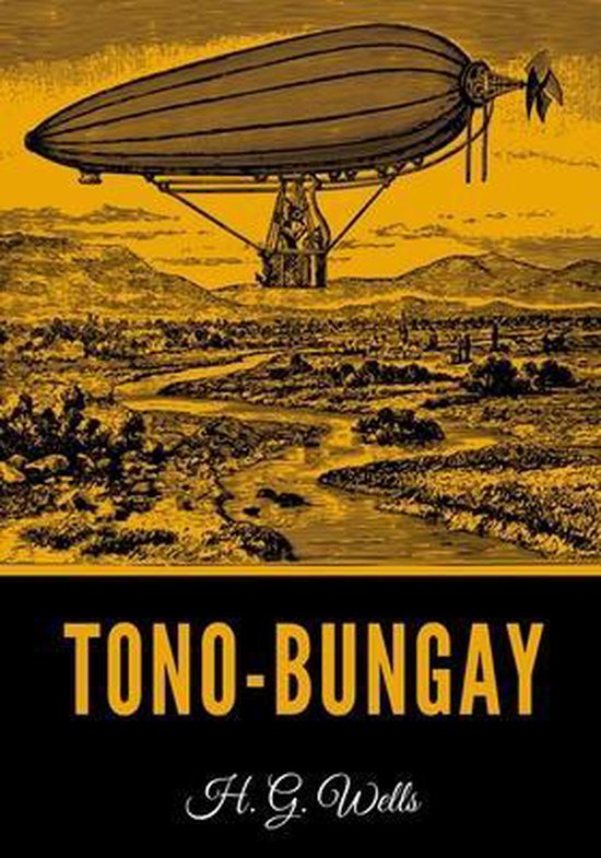 TonoBungay, H. G. Wells 9798654091598 Boeken