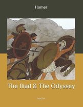 The Iliad & The Odyssey