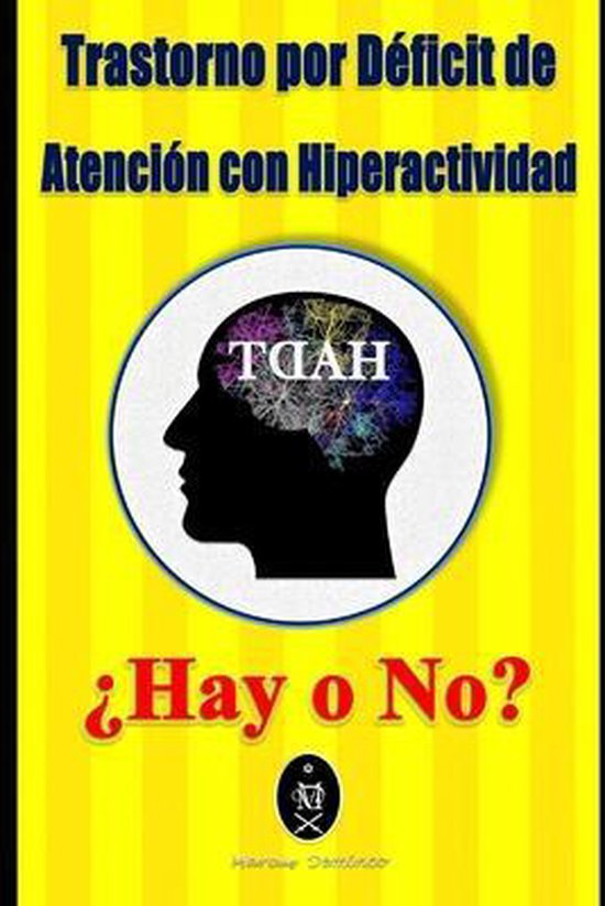 Trastorno por Déficit de Atención con Hiperactividad - ¿H ... - cover