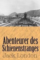 Abenteurer des Schienenstranges