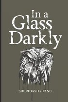 In a Glass Darkly