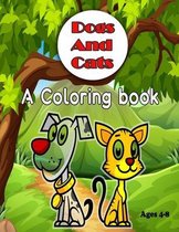 Dogs and cats(A coloring book)