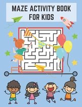 Maze Activity Book for Kids