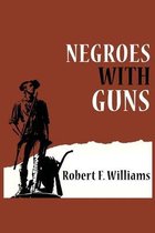 Boekomslag met de titel 'Negroes with Guns' en een illustratie van een man met een geweer.