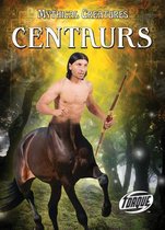 Mythical Creatures- Centaurs