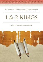 Smyth & Helwys Bible Commentary- 1 & 2 Kings