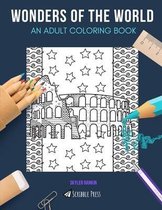 Wonders of the World: AN ADULT COLORING BOOK