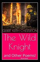 The Wild Knight And Other Poems Illustrated