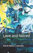 Love and hatred