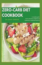 Zero-Carb Diet Cookbook