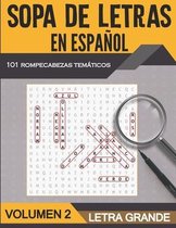 Sopa de Letras en Espanol Letra Grande - Volumen 2