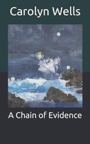 A Chain of Evidence