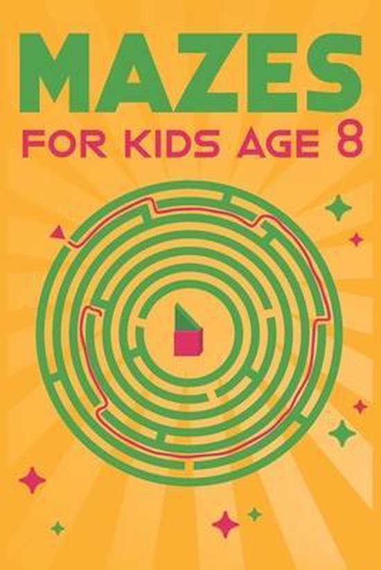 Maze Books- Mazes for Kids Age 8 - cover