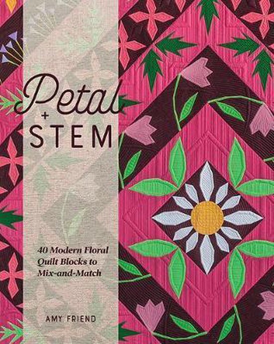 Petal and Stem, Amy Friend 9781940655451 Boeken