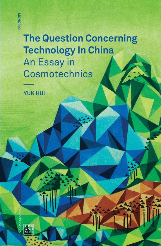 The Question Concerning Technology in China – An Essay in  ... - cover