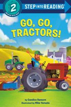 Step into Reading - Go, Go, Tractors!