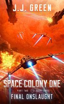 Space Colony One 6 - Final Onslaught