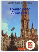 Reizen door de Benelux, dwalen door Antwerpen