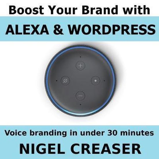 Boost You Brand With Alexa And Wordpress - cover