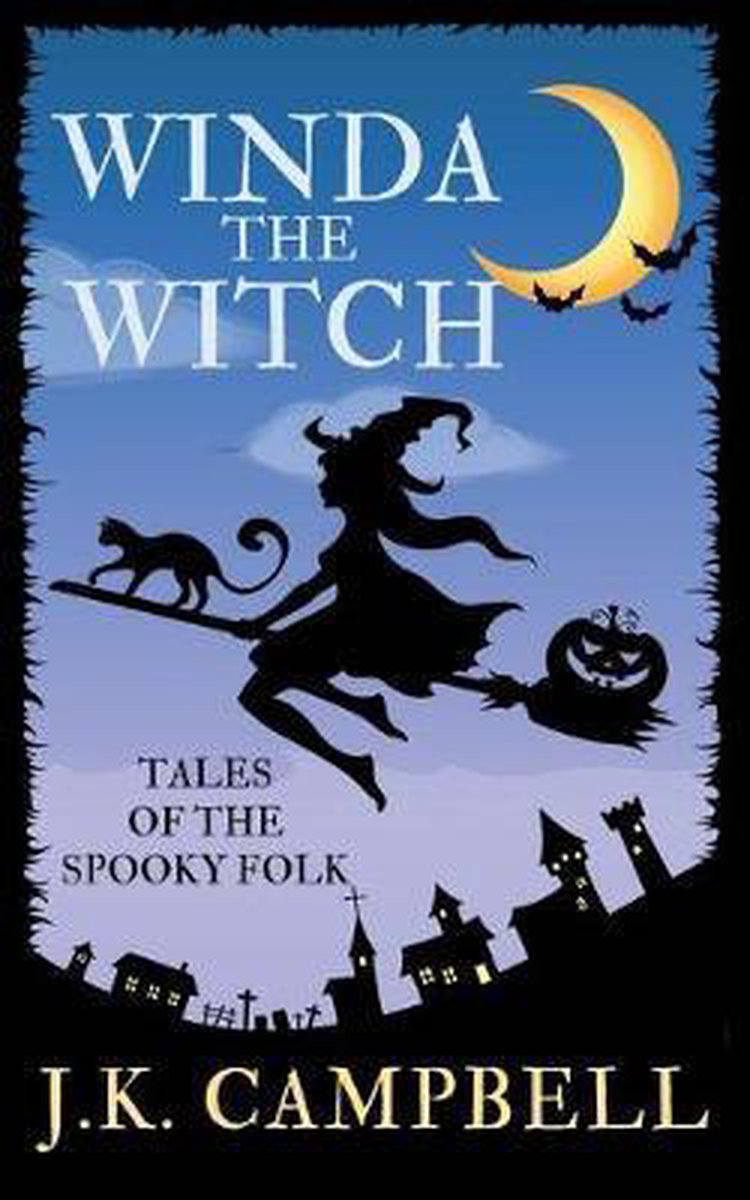 Winda the Witch - J K Campbell