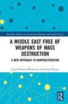 A Middle East Free of Weapons of Mass Destruction
