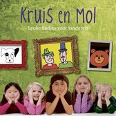 Kruis en Mol - Leuke Liedjes Voor Kinderen (CD)
