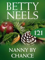 Nanny by Chance (Mills & Boon M&B) (Betty Neels Collection - Book 121)