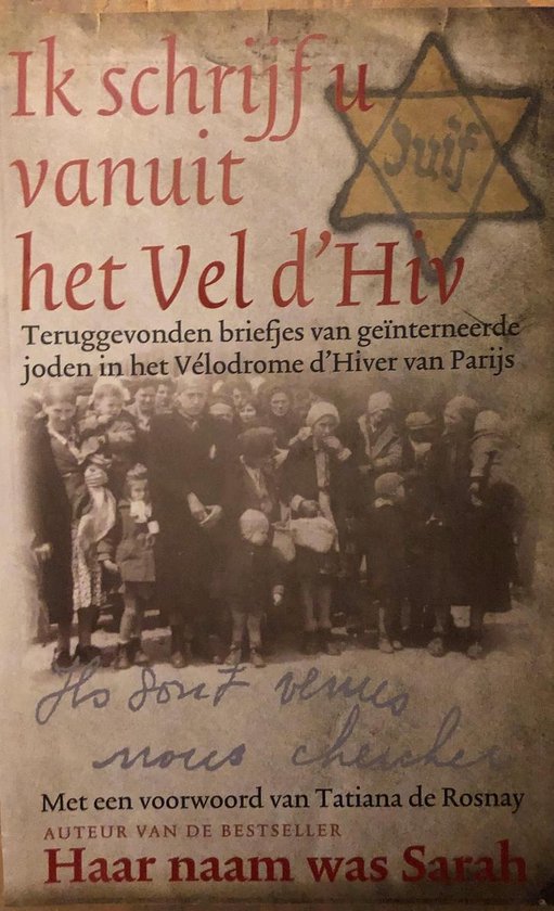 Ik Schrijf U Vanuit Het Vel D'Hiv
