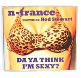 N-Trance Ft. Rod Stewart - Da Ya Think I'm Sexy?