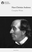 Delphi Series Seven 24 - Delphi Complete Works of Hans Christian Andersen (Illustrated)
