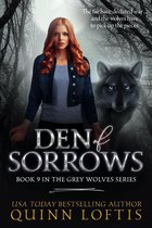 Grey Wolves 9 - Den of Sorrows, Book 9 of the Grey Wolves Series