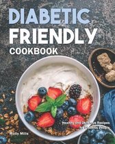 Diabetic Friendly Cookbook