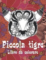Piccola tigre - Libro da colorare