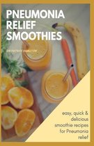 Pneumonia Relief Smoothies