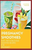 Pregnancy Smoothies